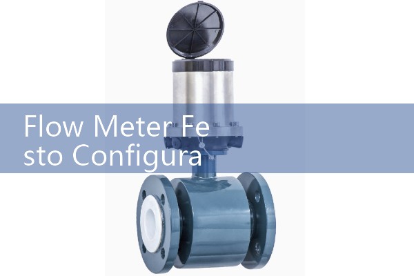 Flow Meter Festo Configuration: SFAM and SFAH Series Setup for Pneumatic Control Loops